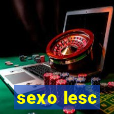 sexo lesc